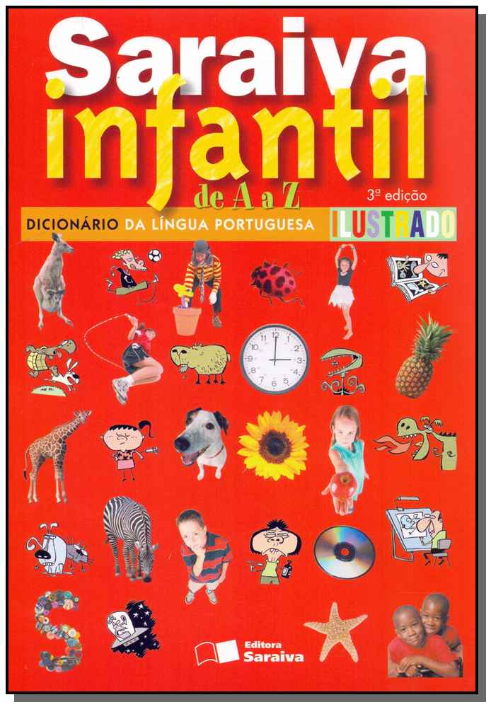 Saraiva Infantil de a a Z: Dicionário da Língua Portuguesa Ilustrado - 03ed/12