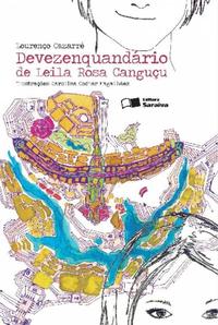 Capa do livro Devezenquandário de Leila Rosa Canguçu, de Lourenco Cazarre