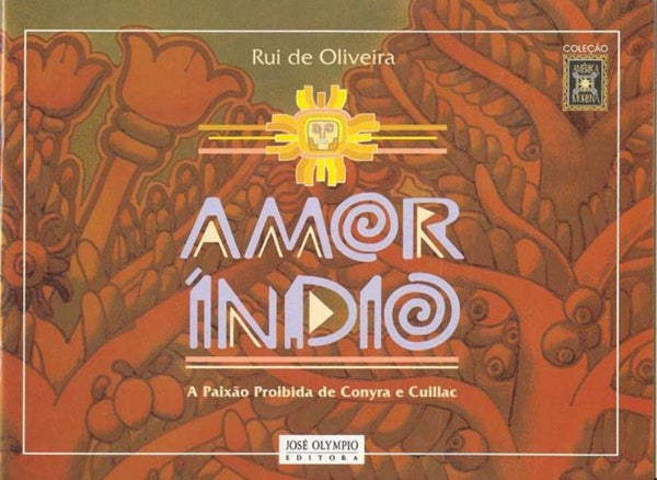 Capa do livro Amor Índio, de Rui de Oliveira