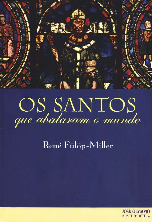 Santos que Abalaram o Mundo, os