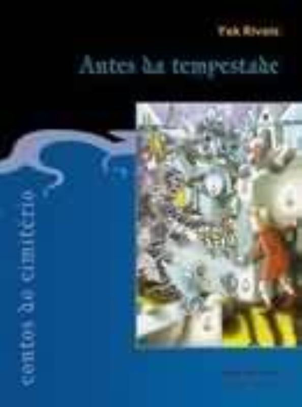 Capa do livro Contos do Cemitério: Antes da Tempestade, de Yak Rivais
