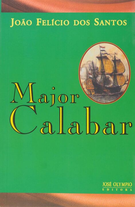 Capa do livro Major Calabar, de Joao Felicio dos Santos