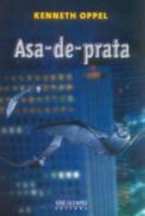 Capa do livro Asa de Prata, de Kenneth Oppel