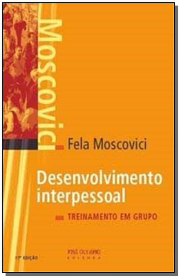Capa do livro Desenvolvimento Interpessoal - 23ed/, de Fela Moscovici