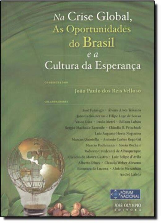 Capa do livro Na Crise Global, as Oportunidades do Brasil, de Joao Paulo dos Reis Velloso
