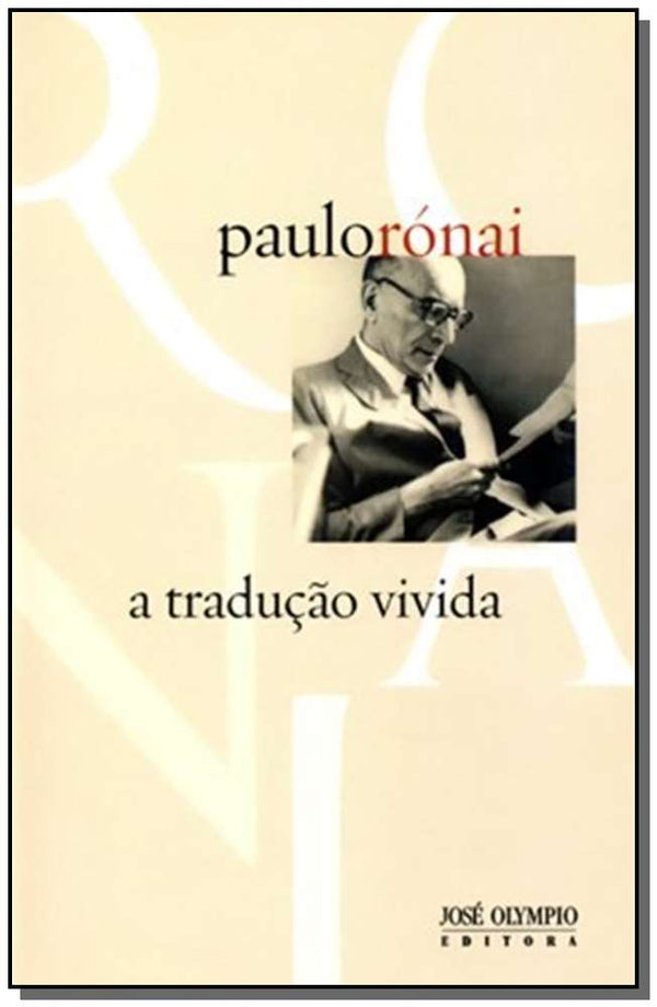 Capa do livro Tradução Vivida, a, de Paulo Ronai