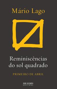 Capa do livro Reminiscências do Sol Quadrado, de Mario Lago