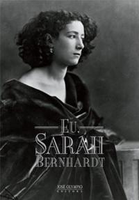 Capa do livro Eu, Sarah Bernhardt, de Sarah Bernhardt