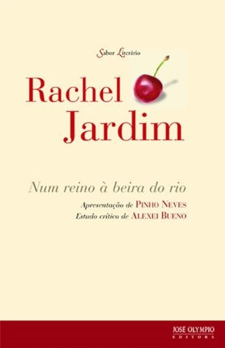 Capa do livro Num Reino à Beira do Rio, de Rachel Jardim