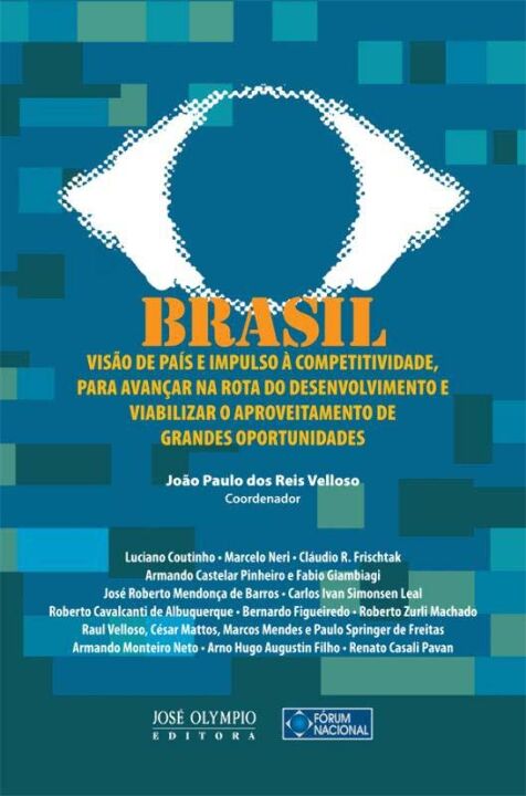 Brasil: Visão de País e Impulso à Competitividade