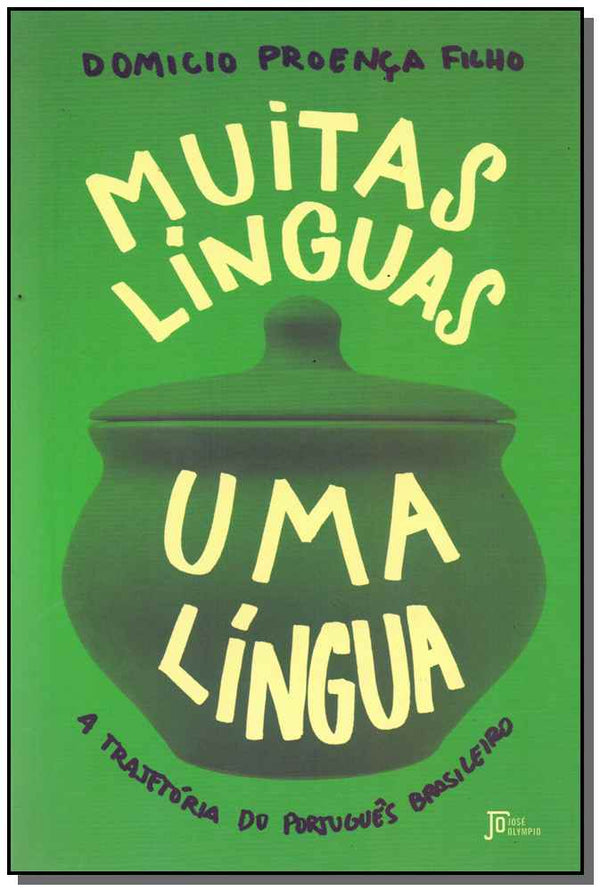 Capa do livro Muitas Línguas, uma Língua, de Domicio Proenca Filho