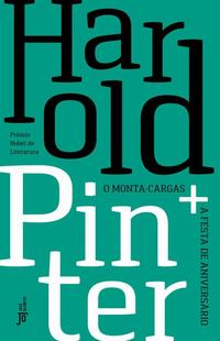 Capa do livro A Festa de Aniversário e o Monta-Cargas, de Harold Pinter