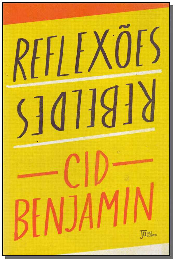 Capa do livro Reflexões Rebeldes, de Cid Benjamin