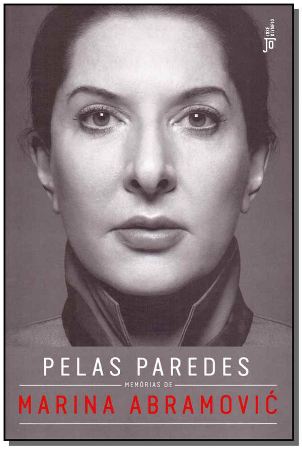 Capa do livro Pelas Paredes: Memórias de Marina Abramovic, de Marina Abramovic