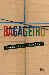 Capa do livro Bagageiro, de Marcelino Freire