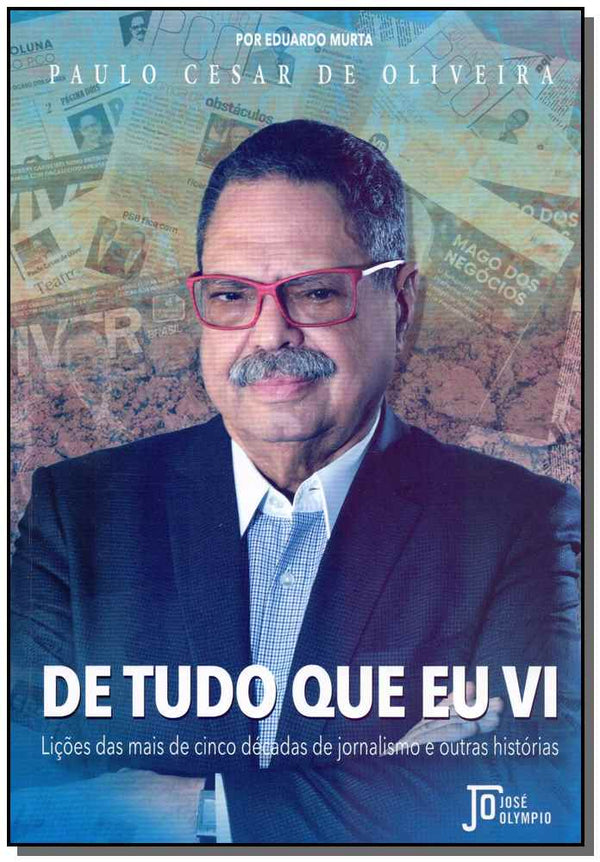 Capa do livro De Tudo que Eu Vi, de Paulo Cesar Oliveira