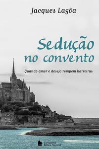 Sedução no Convento
