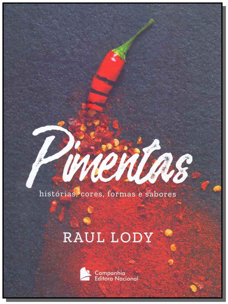 Pimentas - Histórias, Cores, Formas e Sabores