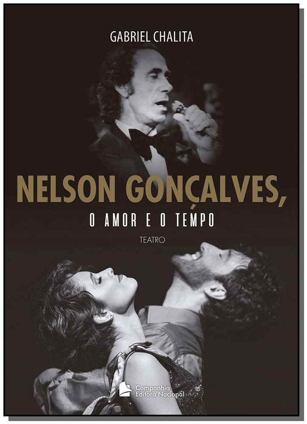 Capa do livro Nelson Gonçalves - O Amor e o Tempo, de Gabriel Chalita