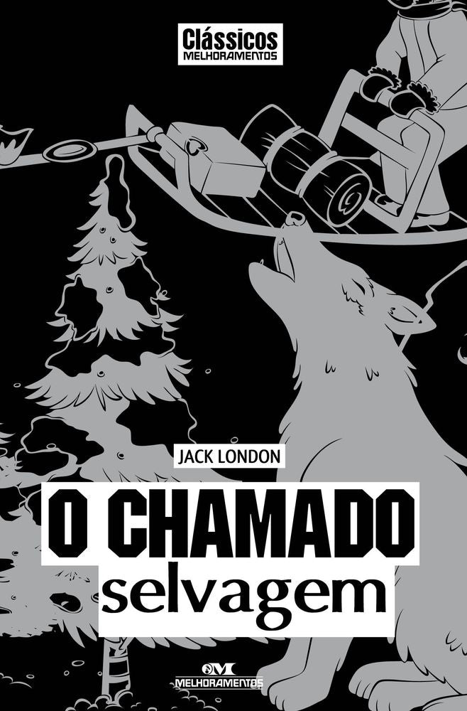 O Chamado Selvagem - (Melhoramentos)