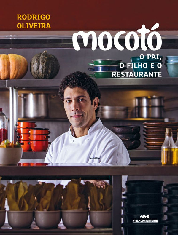 Capa do livro Mocotó - O Pai, o Filho e o Restaurante, de Rodrigo Oliveira