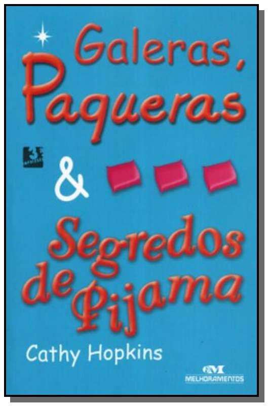 Capa do livro Galeras, Paqueras e Segredos de Pijamas, de Cathy Hopkins