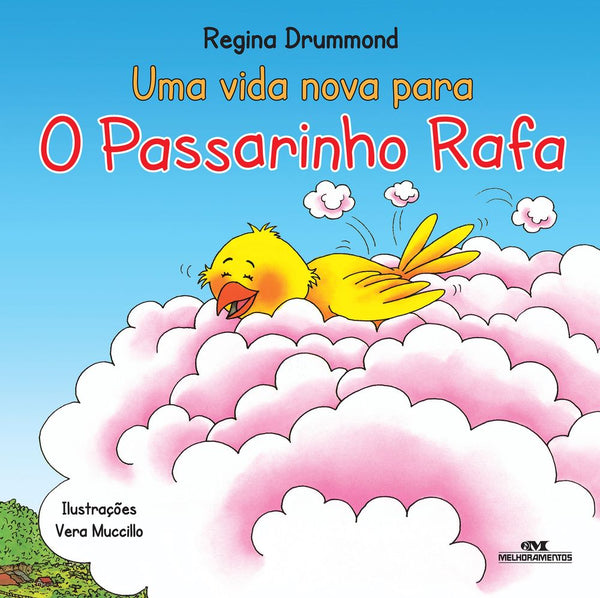 Capa do livro Uma Vida Nova para o Passarinho Rafa (N.O), de Editora Melhoramentos