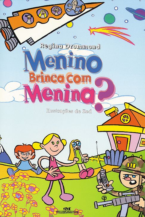 Capa do livro Menino Brinca com Menina ? (N.O), de Regina Drummond