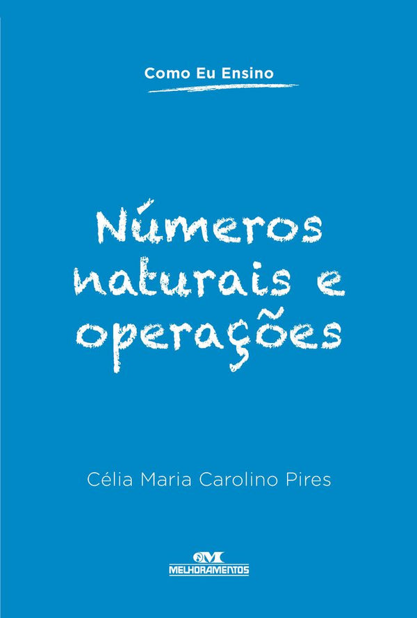 Capa do livro Números Naturais e Operações, de Celia Maria Carolino Pires