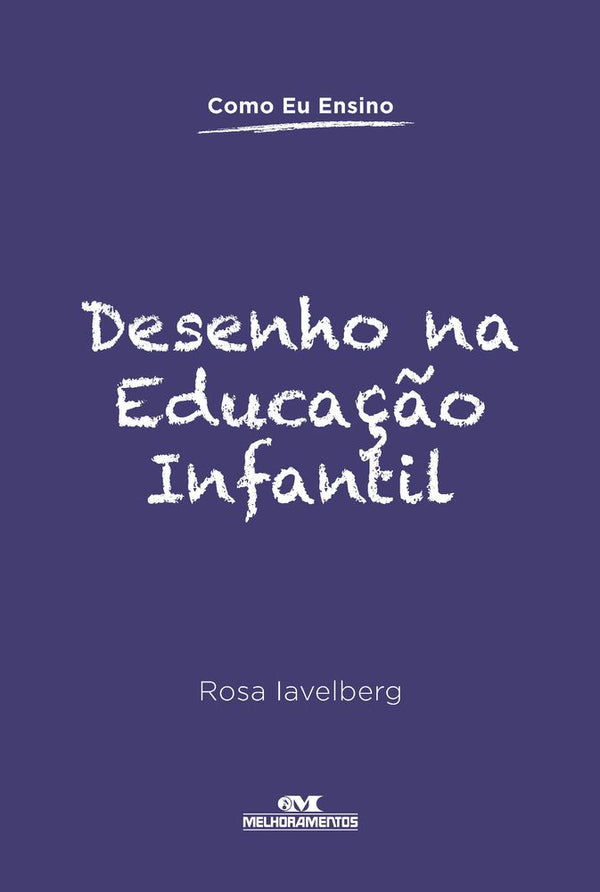 Capa do livro Desenho na Educação Infantil, de Rosa Iavelberg