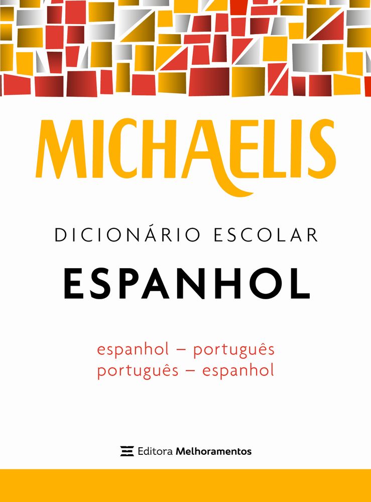 Michaelis Dicionário Escolar Espanhol