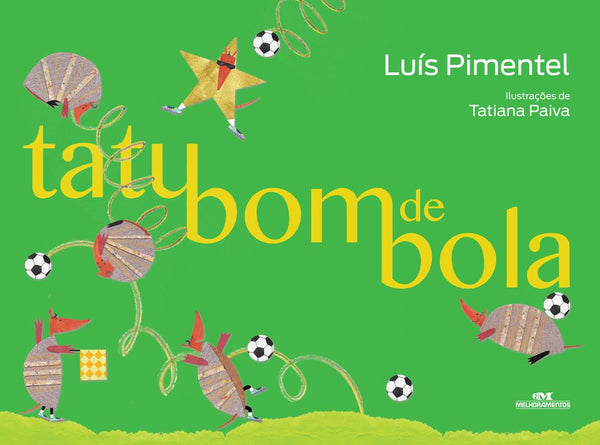 Capa do livro Tatu Bom de Bola, de Luis Pimentel