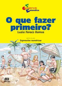 Capa do livro Que Fazer Primeiro?, o, de Luzia Faraco Ramos