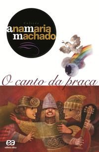 Canto da Praça, o
