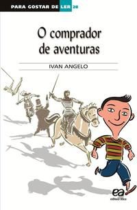 Capa do livro Comprador de Aventuras, o, de Ivan Angelo