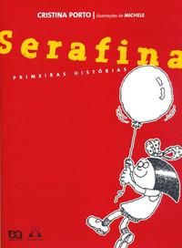 Serafina - Primeiras Histórias