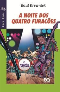 Capa do livro Noite dos Quatro Furacões, a, de Raul Drewnick