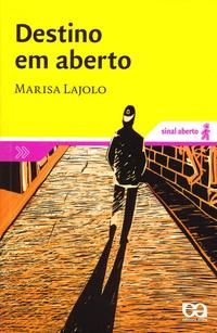 Capa do livro Destino em Aberto, de Marisa Lajolo