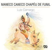 Maneco Caneco Chapéu de Funil