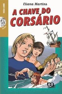 Capa do livro Chave do Corsário, a, de Eliana Martins