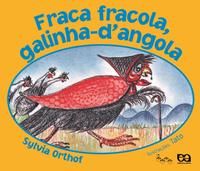 Fraca Fracola, Ginha-D Angola