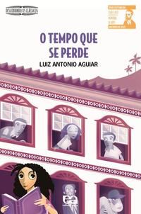 Tempo que se Perde, o