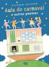 Capa do livro Aula de Carnaval, de Ricardo Azevedo