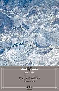 Antologia de Poesia Brasileira: Romantismo