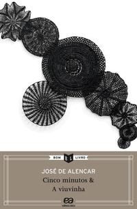 Capa do livro Cinco Minutos / A Viuvinha, de Jose de Alencar