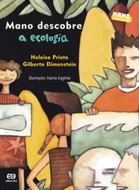 Mano Descobre a Ecologia