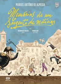 Capa do livro Memórias de um Sargento de Milícias, de Ivan Jaf, Manuel Antonio de Almeida