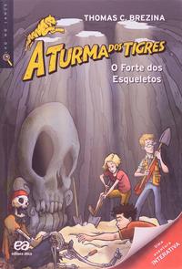 Capa do livro Forte dos Esqueletos, o, de Thomas Brezina