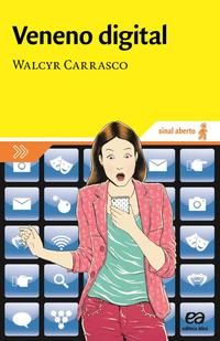 Capa do livro Veneno Digital, de Walcyr Carrasco