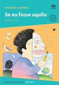 Capa do livro Se Eu Fosse Aquilo, de Ricardo Azevedo